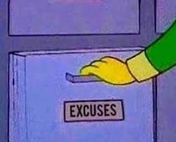 excuses