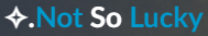 notsolucky
