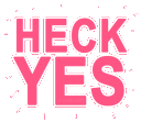 heckyes