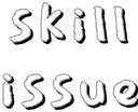 skillissue55