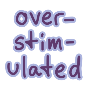 overstim