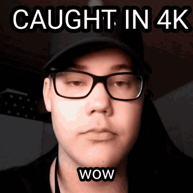 caughtin4k