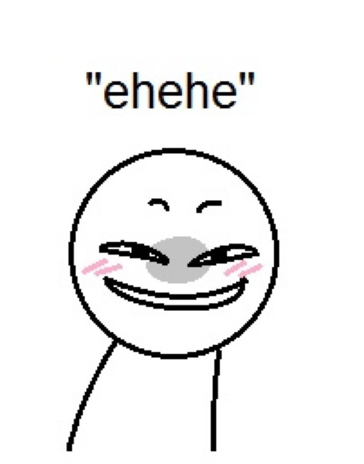 hehehe