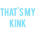 thatsmykink