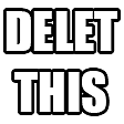 deletethis