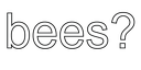 bees