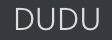 dudu