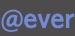 ever